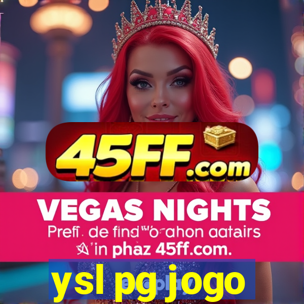 ysl pg jogo